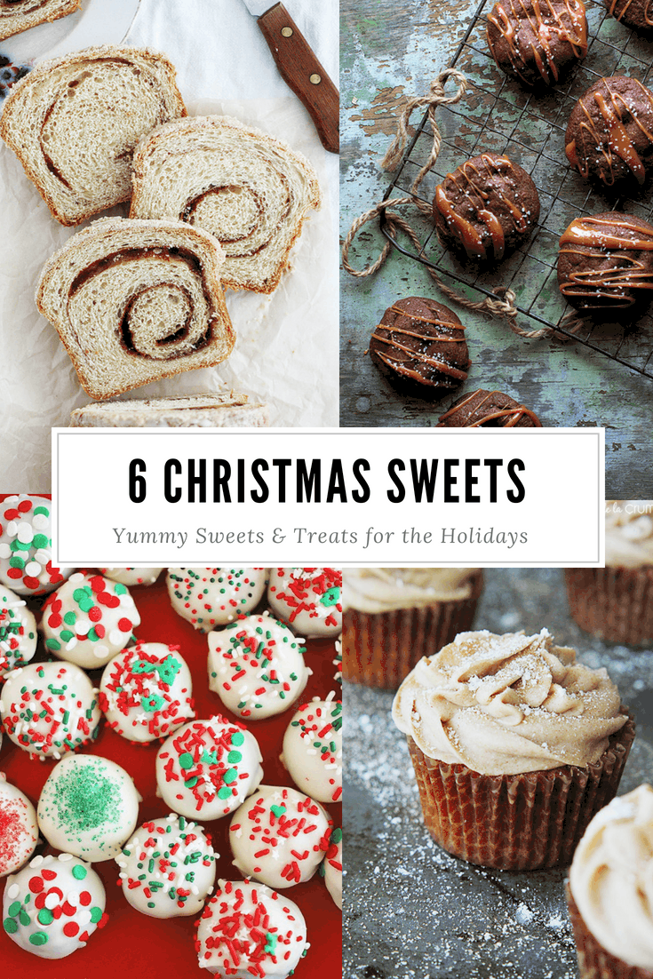6 Christmas Sweets & Treats Ideas