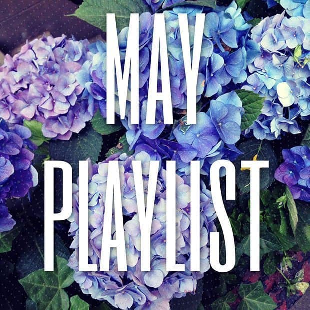 May Playlist | Blue Mountain Belle